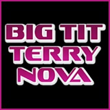 Big Tit Terry Nova - Big Tit Terry Nova