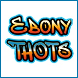 Ebony Thots