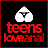 Teens Love Anal - Teens Love Anal