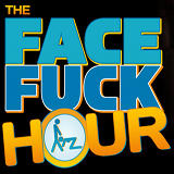 The Face Fuck Hour - The Face Fuck Hour