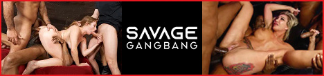 Savage Gangbang