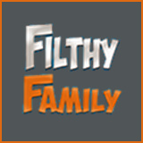 Filthy Family - Filthy Family