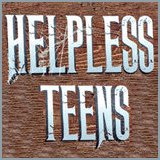 Helpless Teens - Helpless Teens
