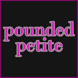 Pounded Petite