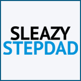 Sleazy Stepdad - Sleazy Stepdad