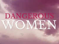 Dangerous Women Digital Playground